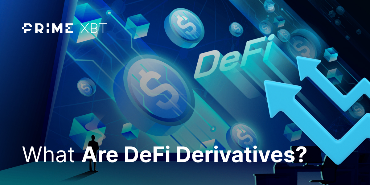 What are DeFi derivatives? - blog 310 1200x600