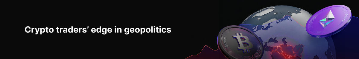 Expanding trading access and control across global markets Expanding trading access and control across global markets - Crypto traders edge in geopolitics 1200x200