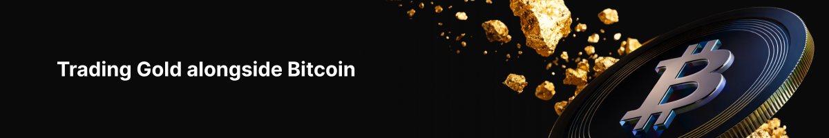 Expanding trading access and control across global markets Expanding trading access and control across global markets - Trading Gold alongside Bitcoin 1200x200